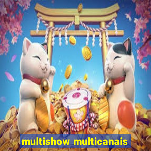 multishow multicanais